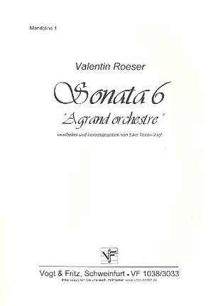 Roeser, V: Sonata Nr.6 A grand orchestre