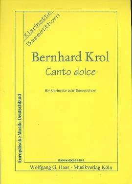Krol, B: Canto dolce für Klarinette