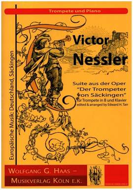 Nessler, V: Suite aus der Oper "Der Trompeter von Säckingen"