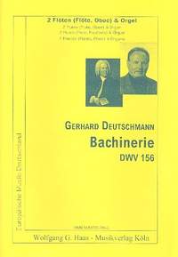 Deutschmann, G: Bachinerie DWV156 für 2 Flöten