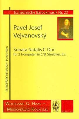 Vejvanovsky, P J: Sonata Natalis C-Dur
