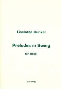 Kunkel, L: Preludes in Swing