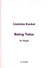 Kunkel, L: Swing Twice