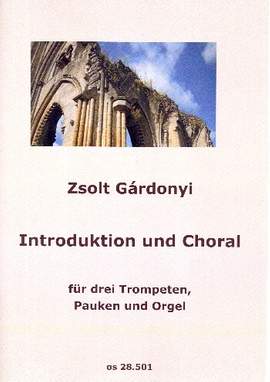 Gárdonyi, Z: Introduktion und Choral