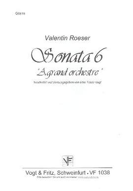 Roeser, V: Sonata Nr.6 A grand orchestre