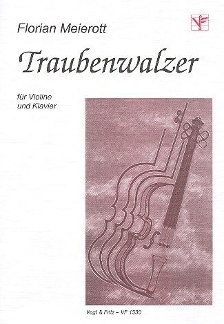 Meierott, F: Traubenwalzer