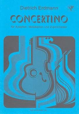 Erdmann, D: Concertino für Xylophon,