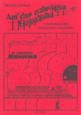 Partheil, M: Auf der schrägen Eisenbahn