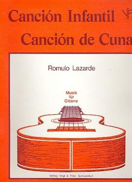 Lazarde, R: Canción Infantil und Cancion de Cuna