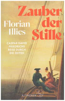 Illies, F: Zauber der Stille