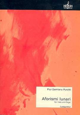 Peretti, P D: Aforisimi lunari für Flöte und Orgel