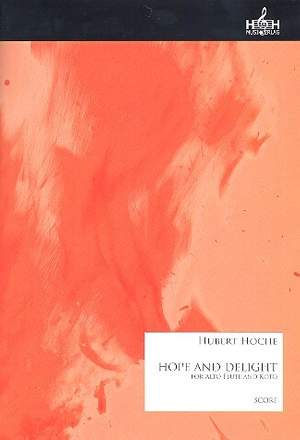 Hoche, H: Hope and Delight