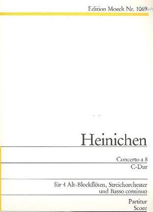 Heinichen, J D: Concerto C-Dur à 8 für 4 Altblockflöten,