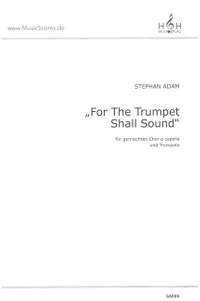 Adam, S: For the Trumpet Shall Sound