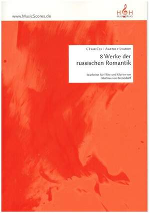 Cui, C: 8 Werke der russischen Romantik