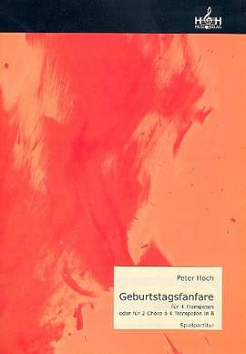 Hoch, P: Geburtstagsfanfare für 4 Trompeten
