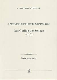 Weingartner, F: Das Gefilde der Seligen op.21