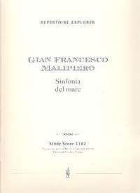 Malipiero, G F: Sinfonia del mare