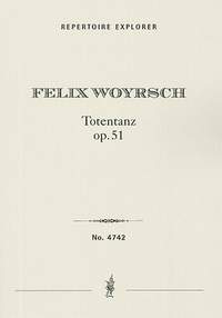 Woyrsch, F: The Dance of Death (Totentanz) oo. 51