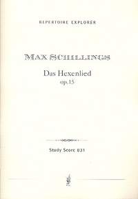 Schillings, M v: Das Hexenlied op.15
