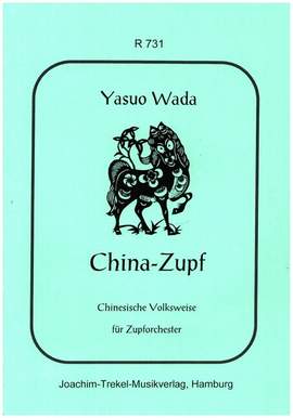 Wada, Y: China-Zupf für Zupforchester