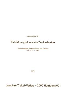 Woelki, K: Entwicklungsphasen des Zupforchesters