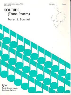 Buchtel, F: Solitude (Tone Poem)