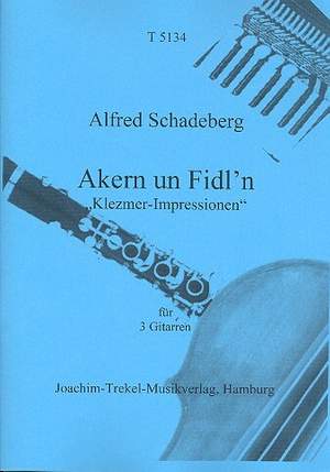 Schadeberg, A: Akern un Fidl'n für 3 Gitarren