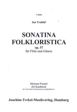 Truhlar, J: Sonatina folkloristica op. 57