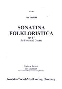 Truhlar, J: Sonatina folkloristica op. 57