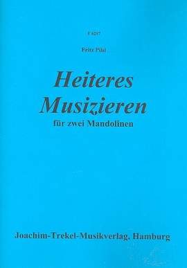 Pilsl, F: Heiteres Musizieren