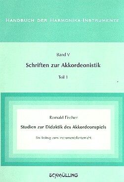 Fischer, R: Studien zur Didaktik des Akkordeonspiels