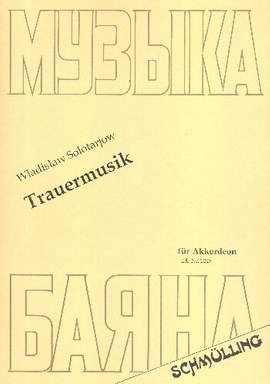 Solotarjow, W: Trauermusik