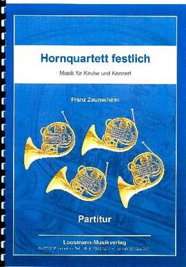 Zaunschirm, F: Hornquartett festlich