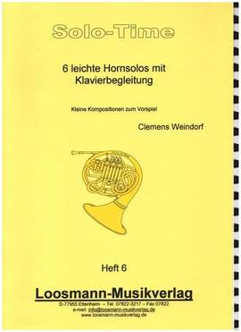 Weindorf, C: 6 leichte Hornsolos Band 6