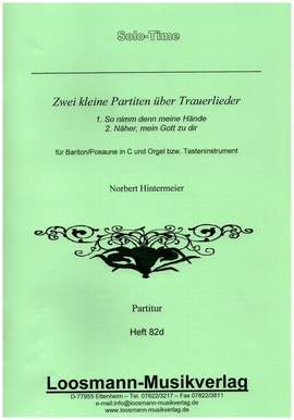 Hintermeier, N: 2 kleine Partiten über Trauerlieder