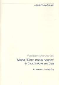 Menschick, W: Missa Dona nobis pacem für