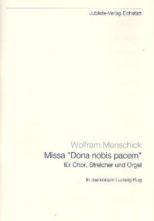 Menschick, W: Missa Dona nobis pacem für