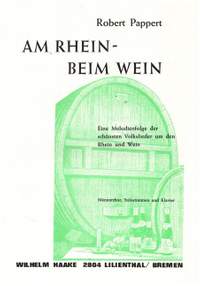 Pappert, R: Am Rhein beim Wein Melodienfolge