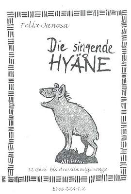 Janosa, F: Die singende Hyäne