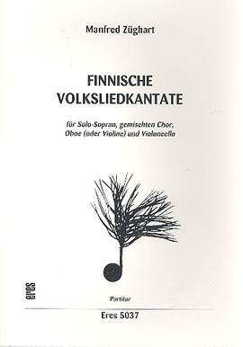 Züghart, M: Finnische Volksliedkantate für Sopran,