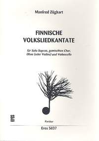 Züghart, M: Finnische Volksliedkantate für Sopran,