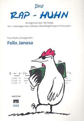 Janosa, F: Das Rap-Huhn (Titelsong)