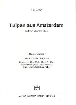 Arnie, R: Tulpen aus Amsterdam