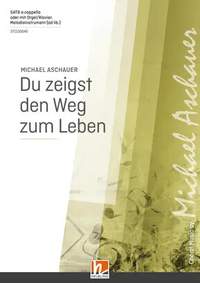 Aschauer, M: Du zeigst den Weg zum Leben