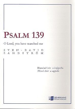 Sandstroem, S: O Lord You have searched me