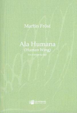 Fröst, M: Ala Humana (+Online Audio) for clarinet and disc