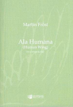Fröst, M: Ala Humana (+Online Audio) for clarinet and disc