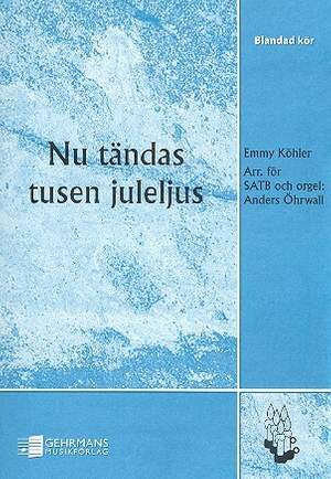 Koehler, E: Nu tändas tusen juleljus for mixed choir and