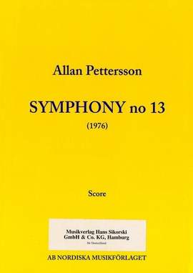 Pettersson, A: Sinfonie Nr.13